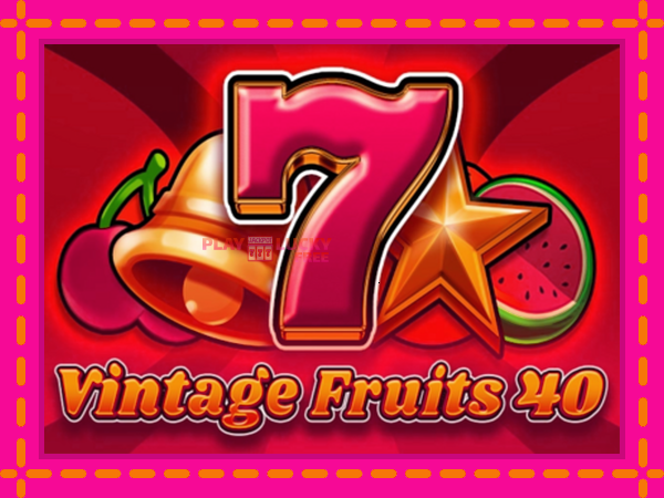 Игра Vintage Fruits 40 безплатно