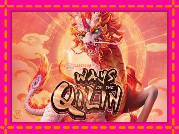 Игра Ways of the Qilin безплатно