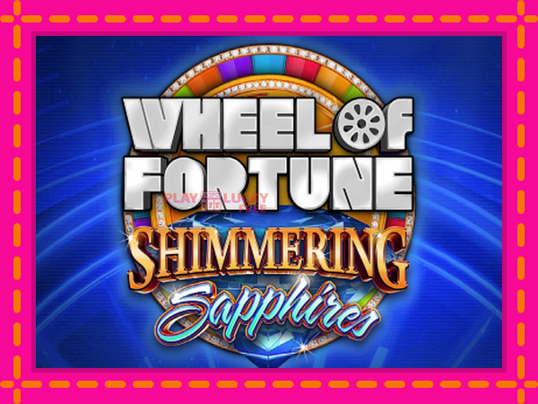 Игра Wheel of Fortune Shimmering Sapphires безплатно