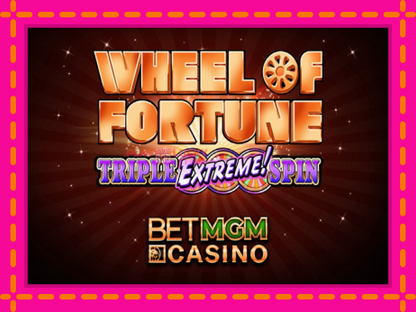 Игра Wheel of Fortune Triple Extreme Spin BetMGM безплатно