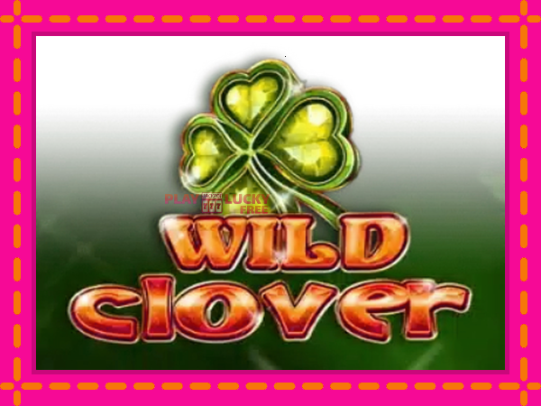 Игра Wild Clover безплатно