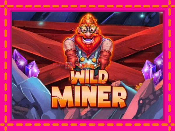 Игра Wild Miner безплатно