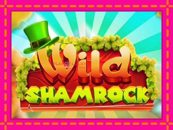 Игра Wild Shamrock безплатно