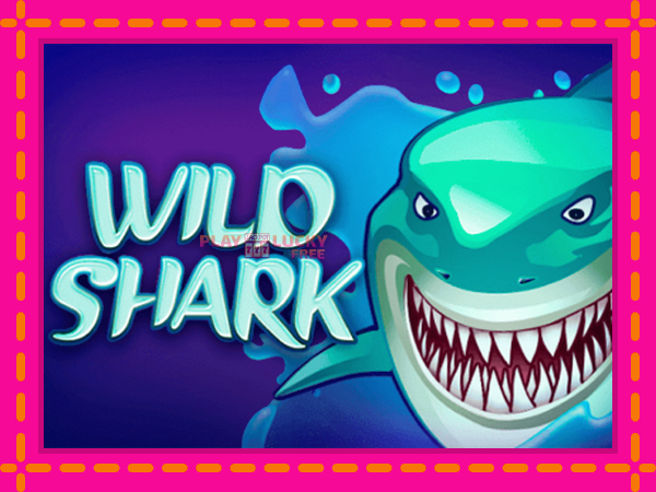 Игра Wild Shark безплатно