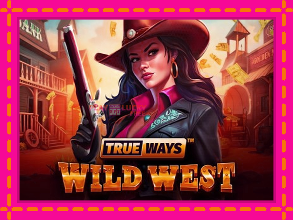 Игра Wild West Trueways безплатно