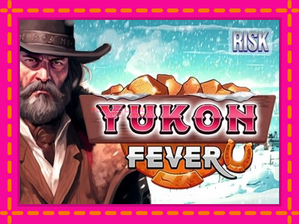 Игра Yukon Fever безплатно