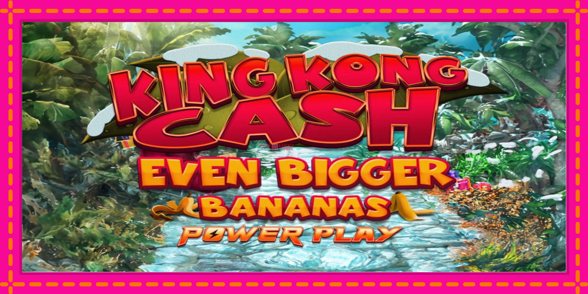 Безплатна игра в King Kong Cash Even Bigger Bananas Power Play без регистрация, картина 1